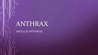 Anthrax