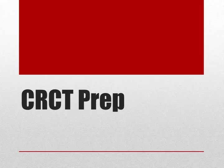 crct prep