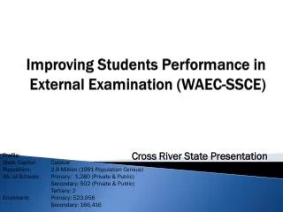 Improving Students Performance in External Examination (WAEC-SSCE)