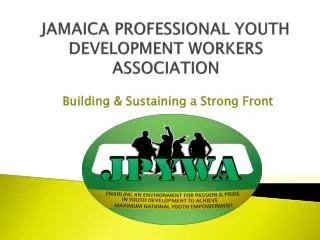 JAMAICA PROFESSIONAL YOUTH DEVELOPMENT WORKERS ASSOCIATION