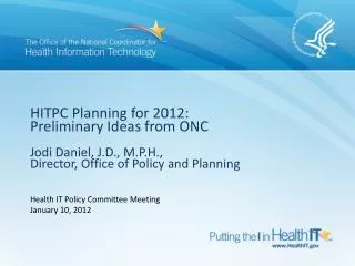 Health IT Policy Committee Meeting January 10, 2012