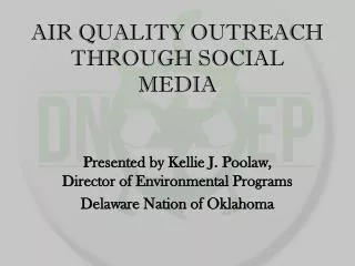 AIR QUALITY OUTREACH THROUGH SOCIAL MEDIA