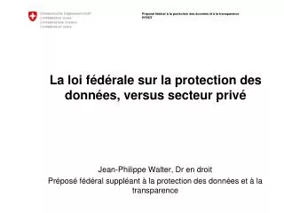 la loi f d rale sur la protection des donn es versus secteur priv