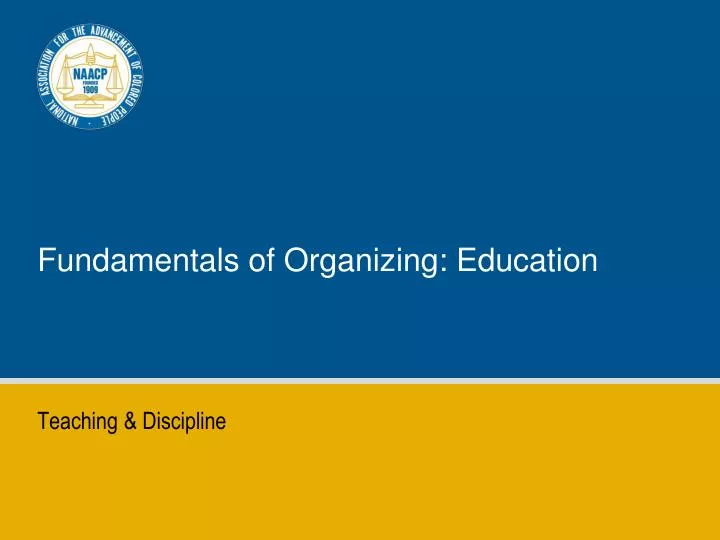 fundamentals of organizing education
