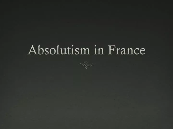 absolutism in france