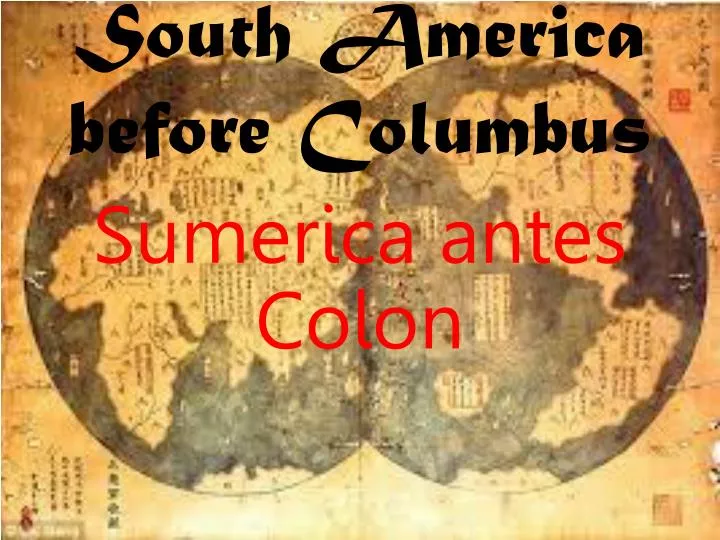 south america before columbus s umerica antes colon