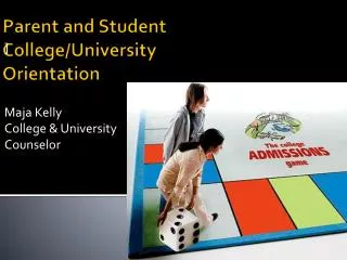 Parent and Student College/University Orientation