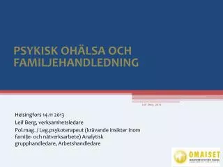 psykisk oh lsa och familjehandledning