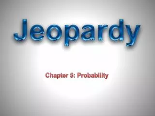 Chapter 5: Probability