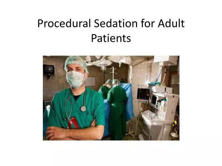 procedural sedation for adult patients