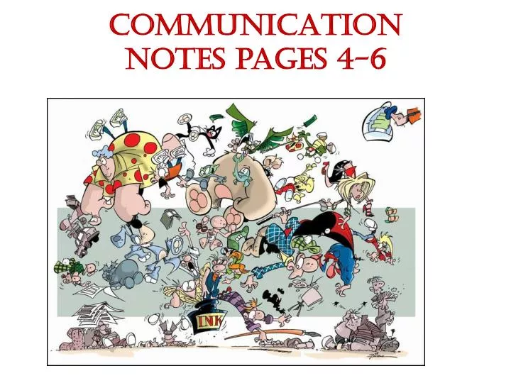 communication notes pages 4 6