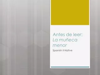 antes de leer la mu eca menor