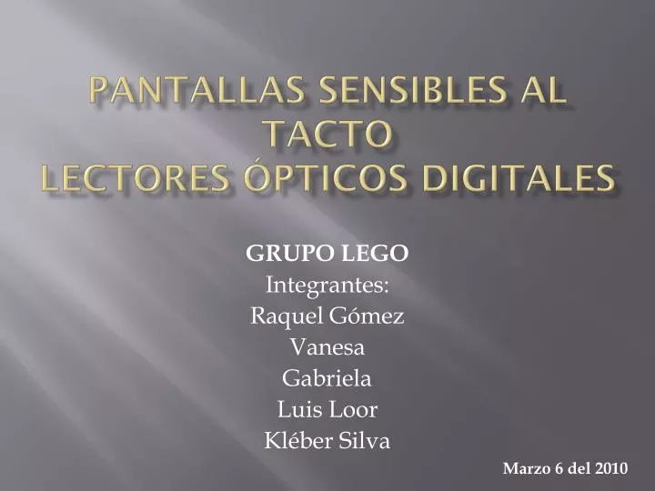 pantallas sensibles al tacto lectores pticos digitales