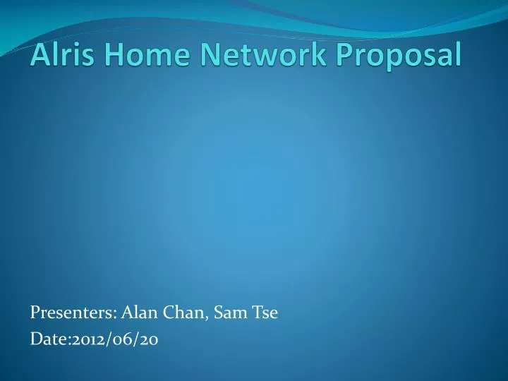 alris home network proposal
