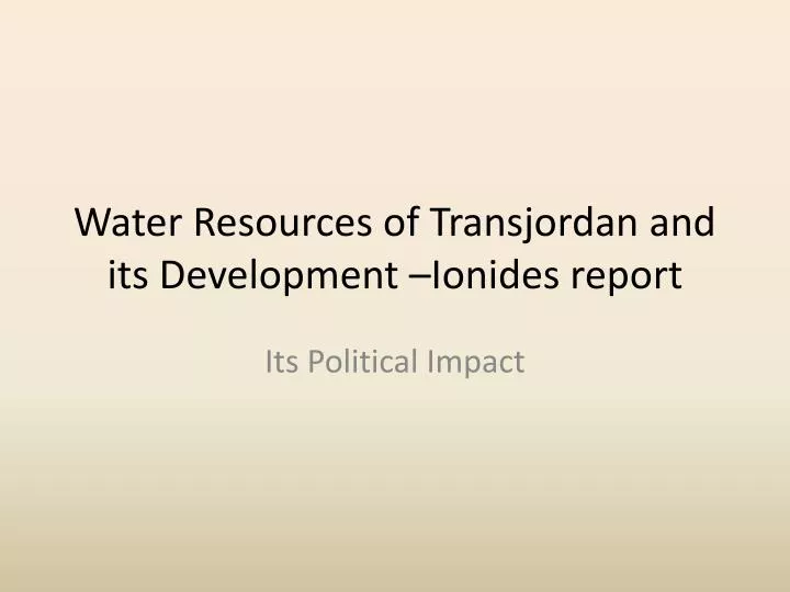 water resources of transjordan and its development ionides report