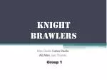 Knight Brawlers - slide 1