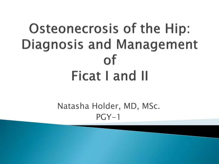 osteonecrosis of the hip diagnosis and management of ficat i and ii
