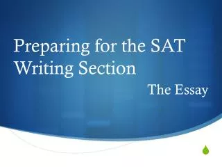 Preparing for the SAT Writing Section