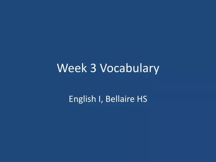 week 3 vocabulary