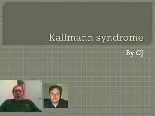 Kallmann syndrome