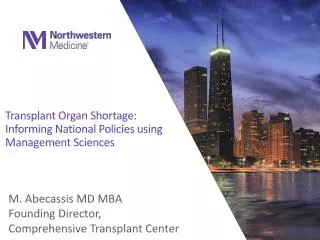 Transplant Organ Shortage: Informing National Policies using Management Sciences