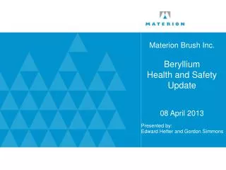 Materion Brush Inc. Beryllium Health and Safety Update 08 April 2013