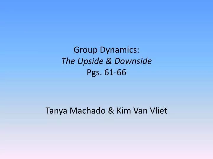 group dynamics the upside downside pgs 61 66