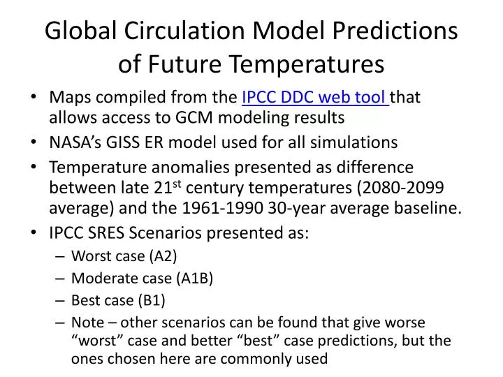 global circulation model predictions of future temperatures