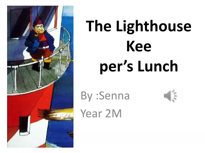 the lighthouse kee per s lunch