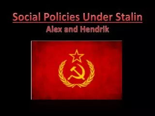 Social Policies Under Stalin