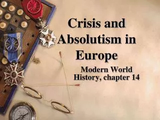 Crisis and Absolutism in Europe