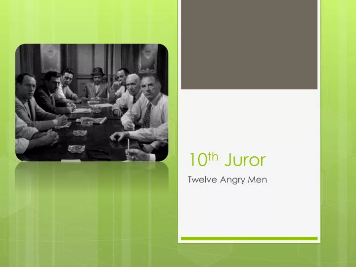 10 th juror