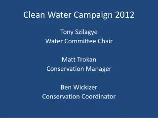 Clean Water Campaign 2012