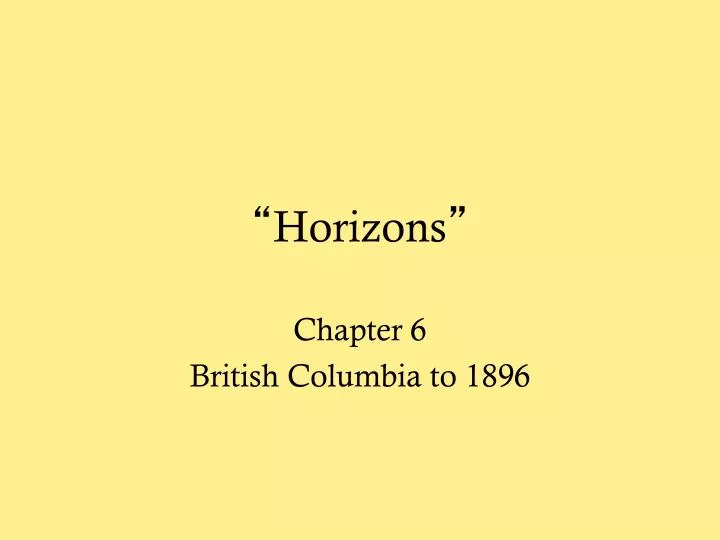 chapter 6 british columbia to 1896