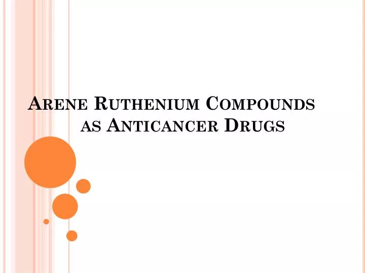 arene ruthenium compounds as anticancer drugs