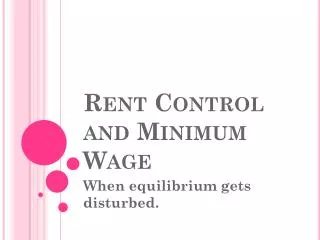 rent control and minimum wage