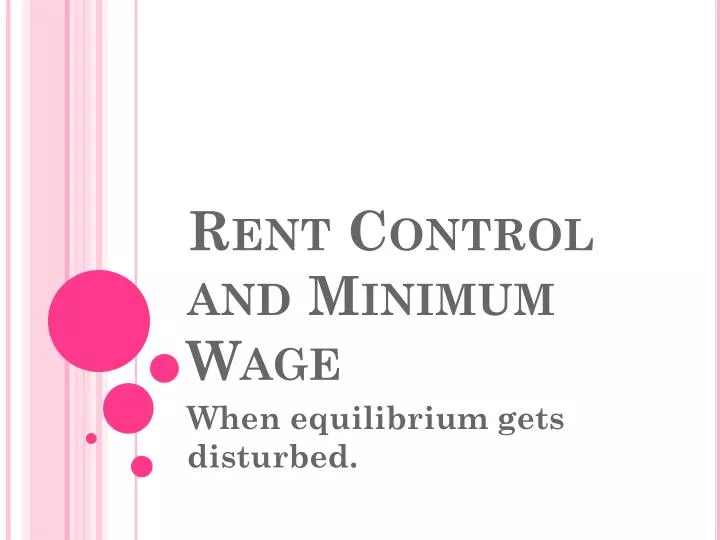 rent control and minimum wage
