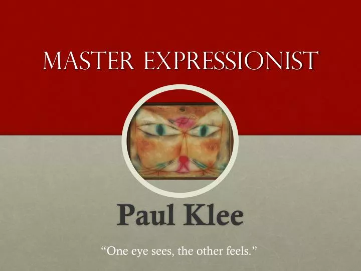 master expressionist
