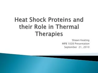 Heat Shock Proteins and their Role in Thermal Therapies