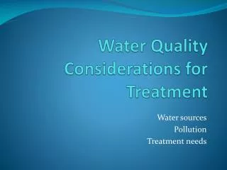 water quality considerations for treatment