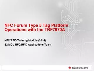 NFC Forum Type 5 Tag Platform Operations with the TRF7970A
