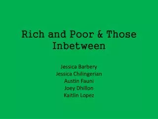 rich and poor those inbetween