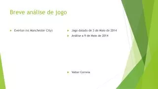 breve an lise de jogo