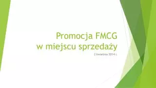 promocja fmcg w miejscu sprzeda y