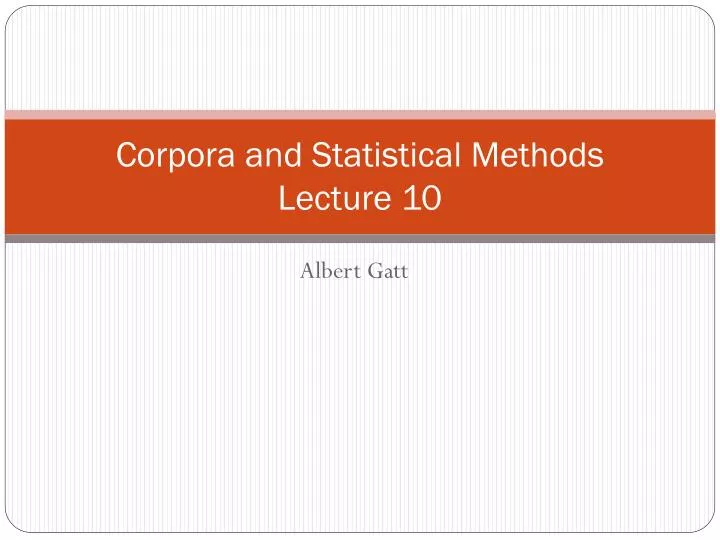 corpora and statistical methods lecture 10