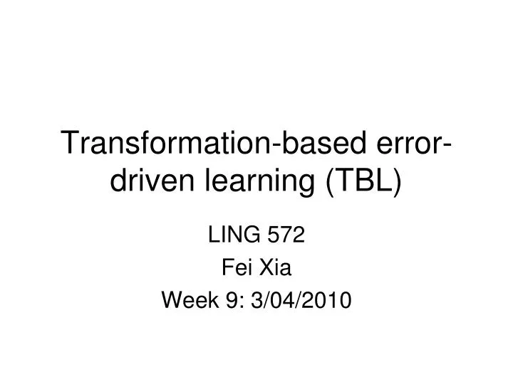 transformation based error driven learning tbl