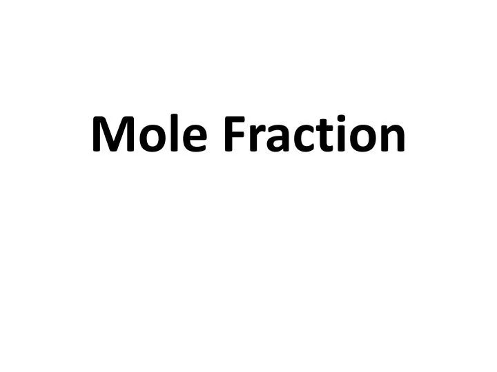 mole fraction