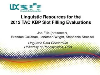 Linguistic Resources for the 2012 TAC KBP Slot Filling Evaluations