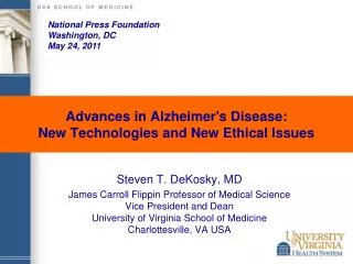 Advances in Alzheimer's Disease: New Technologies and New Ethical Issues