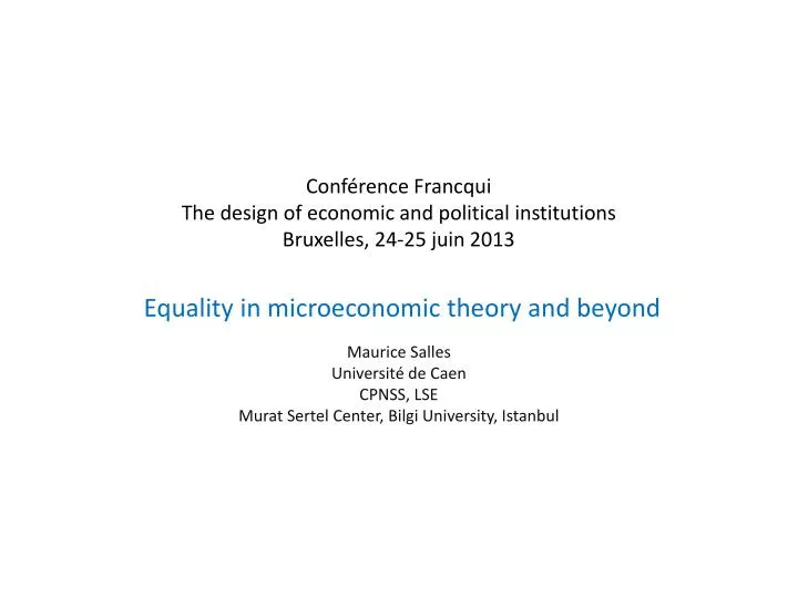 conf rence francqui the design of economic and political institutions bruxelles 24 25 juin 2013